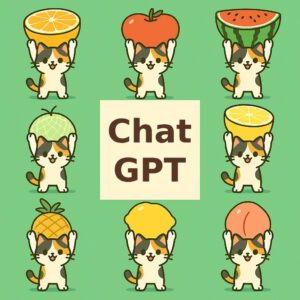 さまざまな果物を頭にのせた可愛い三毛猫のイラストが並び、中央に「Chat GPT」の文字が配置されたポップで親しみやすいデザイン / Cute calico cat illustrations wearing various fruits on their heads, arranged around the text “Chat GPT” in the center, creating a colorful and friendly design